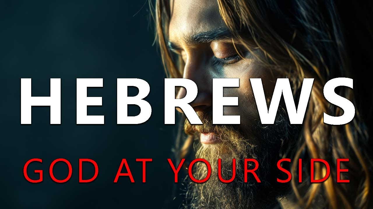 The Full Book of Hebrews | Bible Reading for Deep Rest