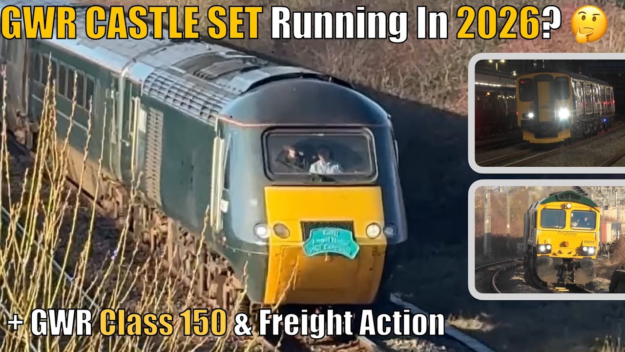 GWR CASTLE SET Running IN 2026?? + CLASS 150 & Freight Action Around Newbury