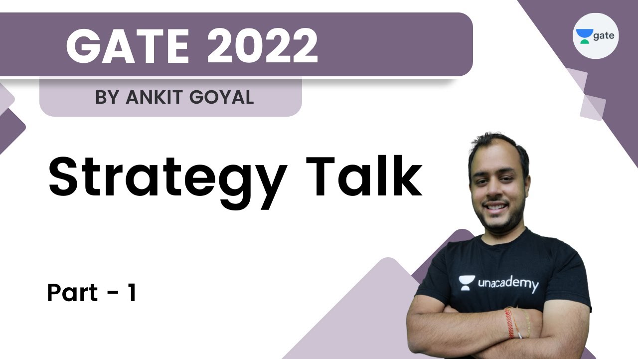 Strategy Talk | Part 1 | GATE 2022 | Ankit Sir