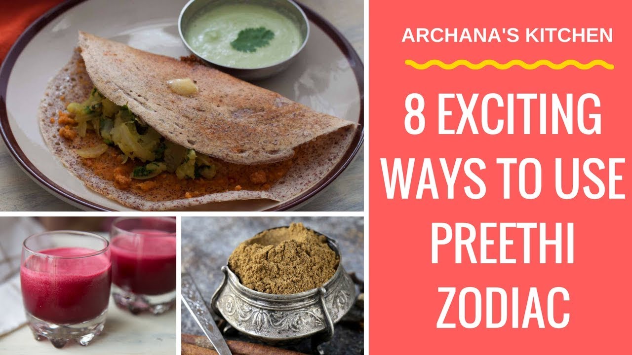 8 Exciting Ways To Use Preethi Zodiac