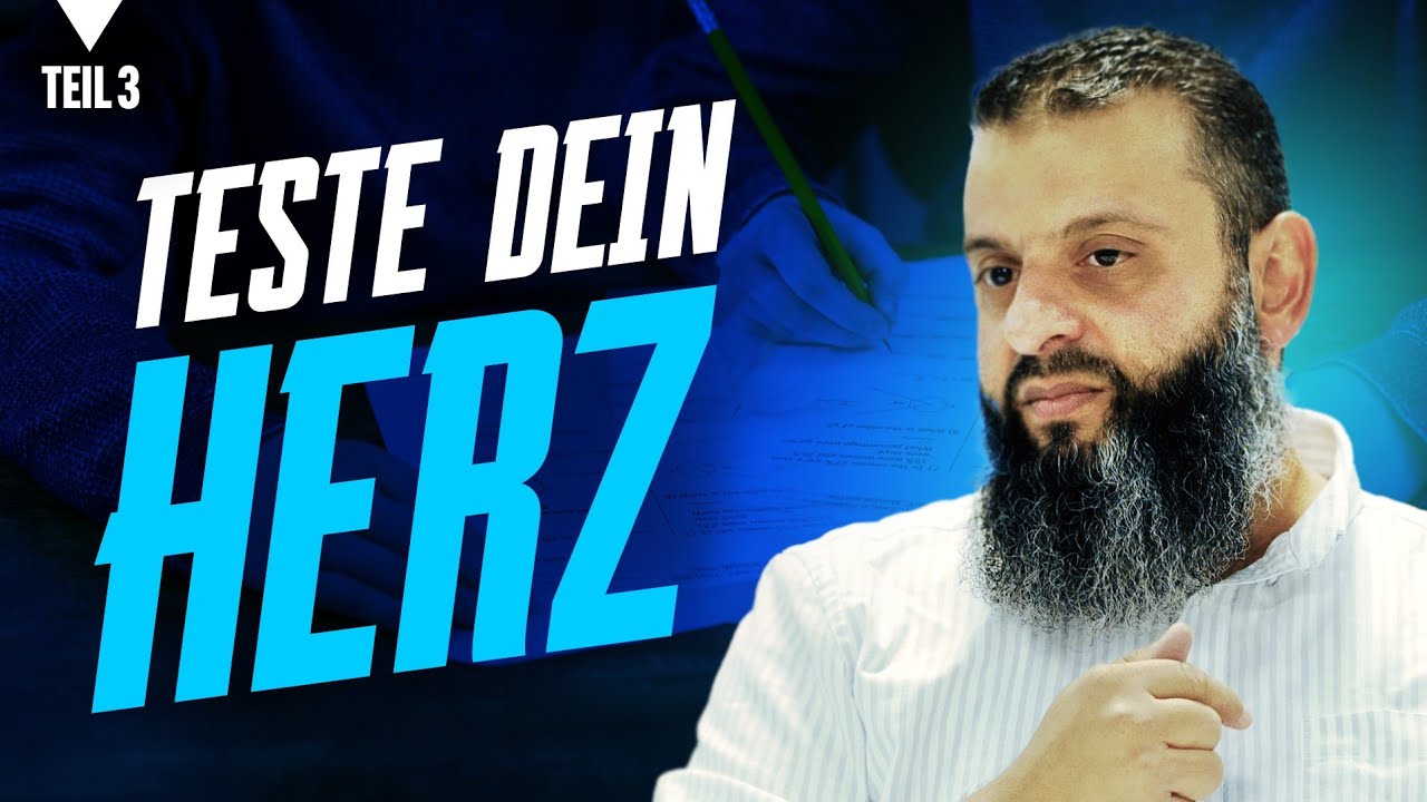 TESTE DEIN HERZ [TEIL 3] | YOUNG MUSLIM