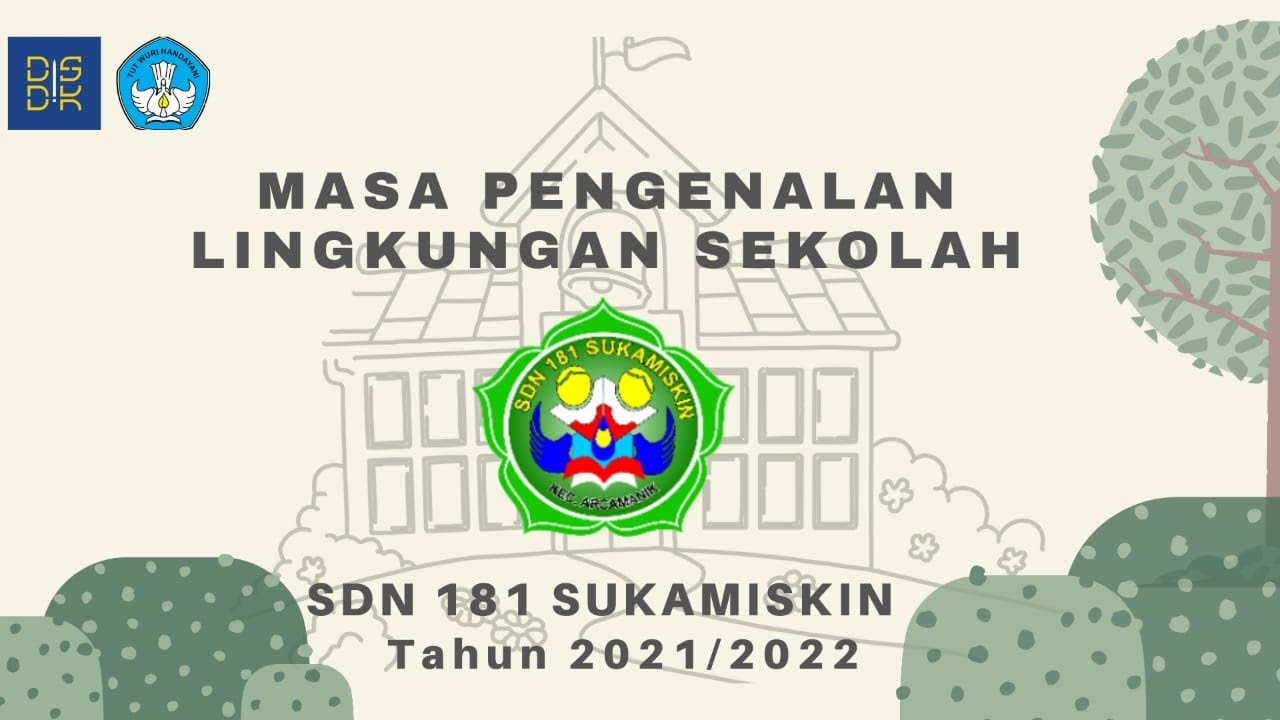 MPLS HARI KE 1 TAHUN AJARAN 2021 - 2022 SDN 181 SUKAMISKIN KOTA BANDUNG