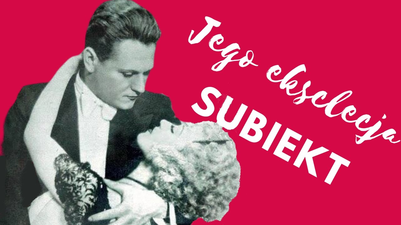 Jego ekscelencja subiekt - komedia polska z 1933 r.