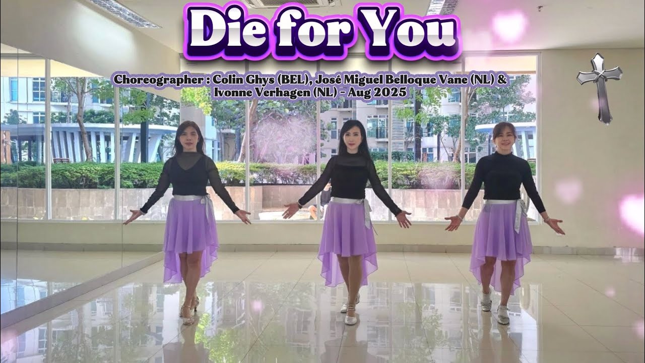 Die for You | Line Dance | Choreo:Colin Ghys​, Jos&eacute; Miguel Belloque​ Vane& Ivonne Verhagen​-Aug 2025
