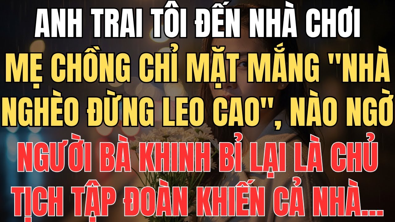 Anh Trai Tôi Đến Chơi, Mẹ Chồng Chỉ Mặt: 