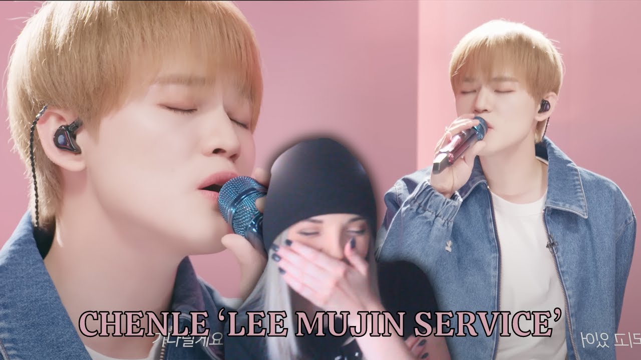 [Leemujin Service] EP.107 | CHENLE | UNKNOWN, The Rose, I Believe, drunk text Reaction ll SO SO GOOD