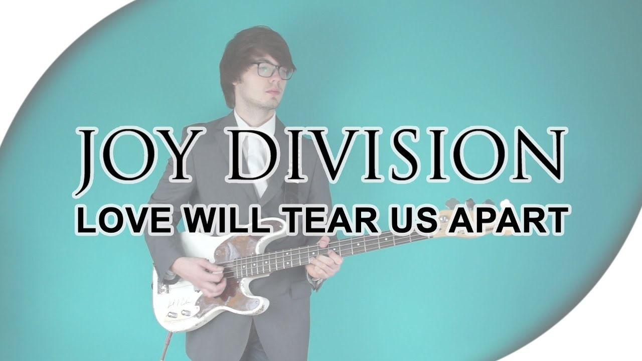 Joy Division - Love Will Tear Us Apart | Bass Cover with Play Along Tabs
