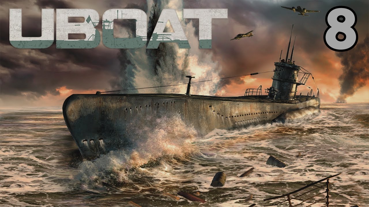 U-Boat - U48 Career - Episode 8: My Enigma