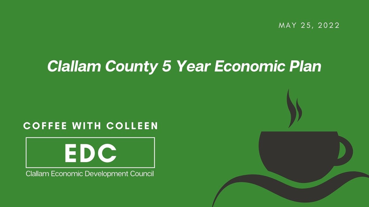 Coffee with Colleen and the Clallam County 5 Year Economic Plan