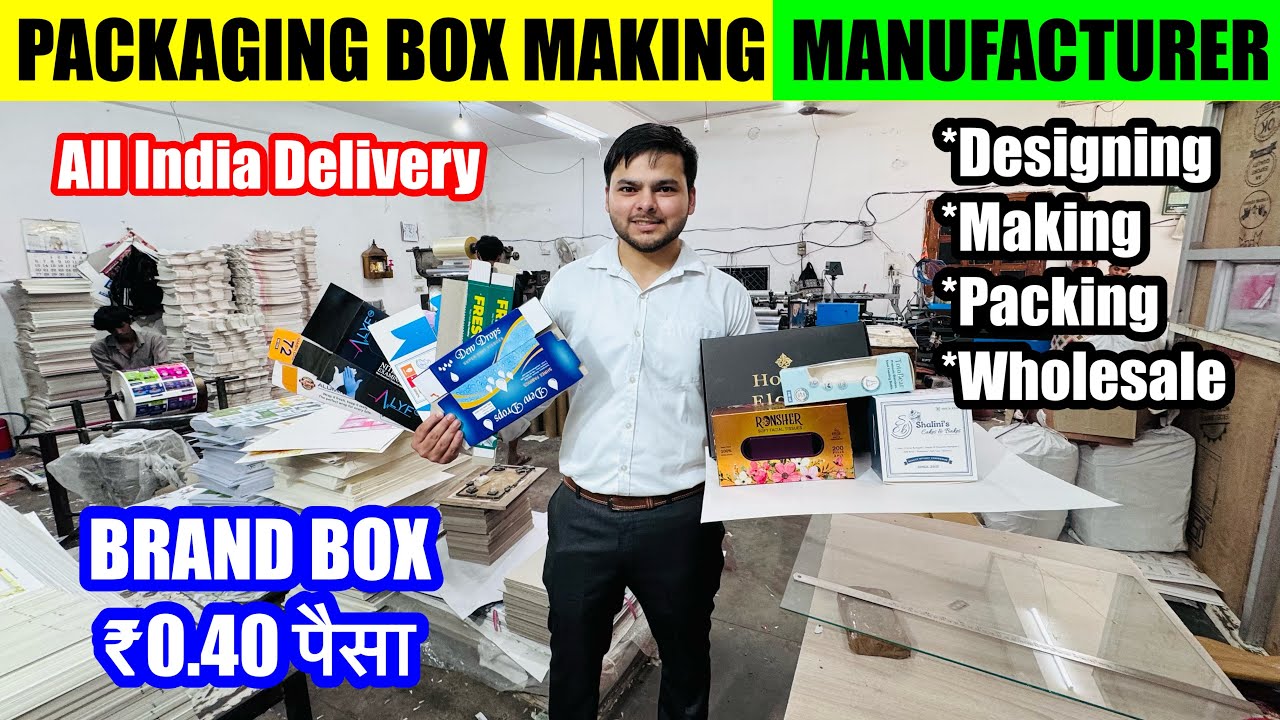 Best Packaging Box Factory in Delhi: Full Tour & Process |  Packaging Manufacturer and Supplier 
