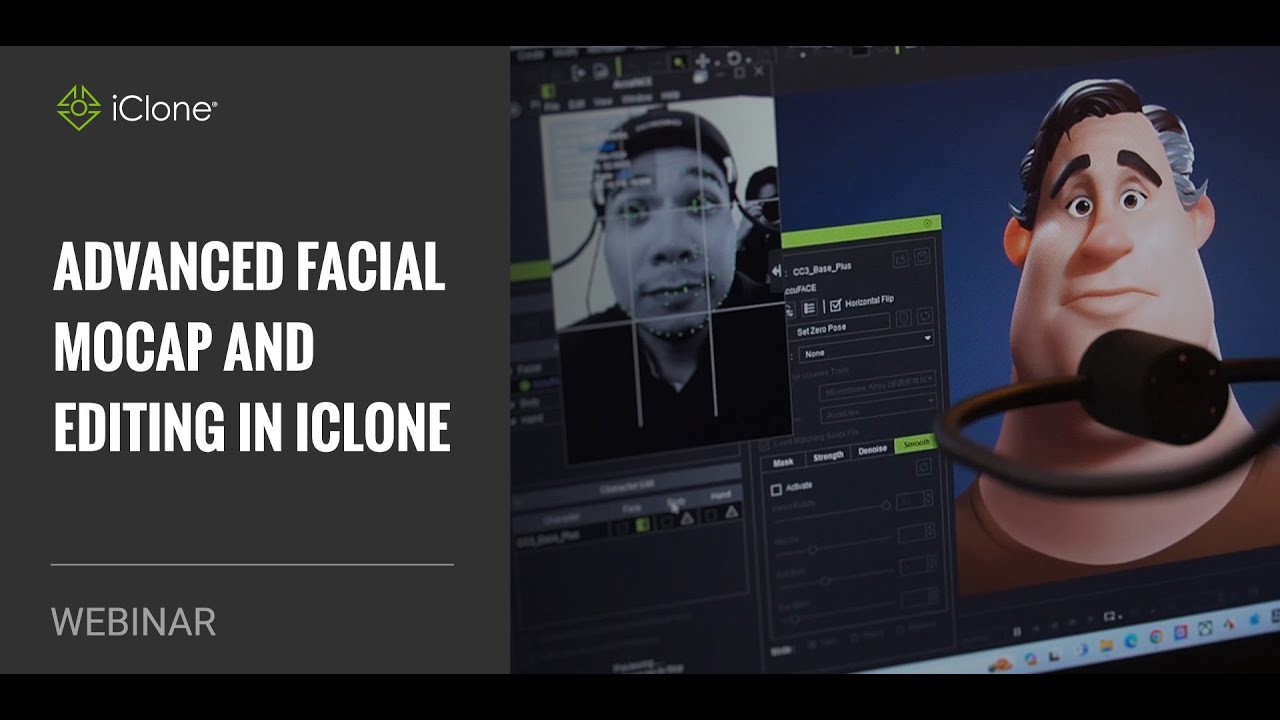 [Webinar] Advanced Facial Mocap and Editing in iClone