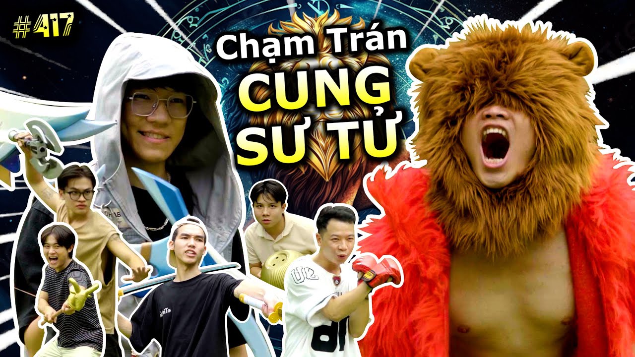 [VIDEO # 417] Chạm Trán Cung Sư Tử 
