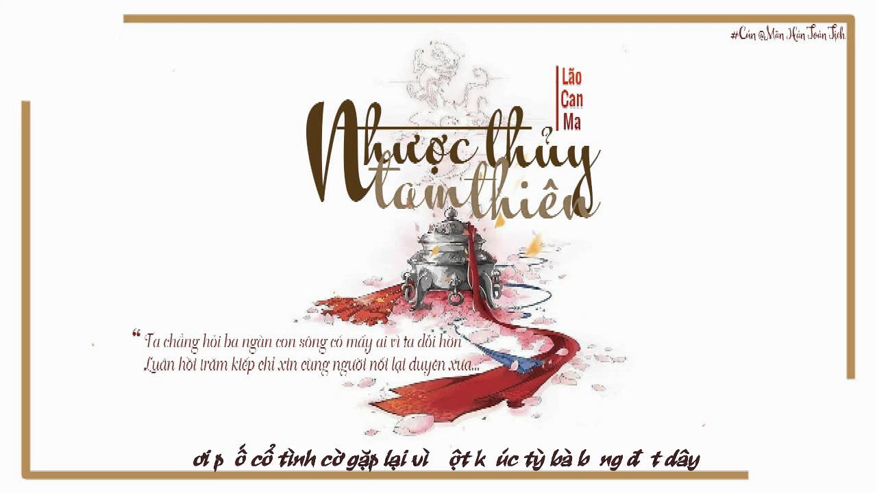[Vietsub][YY] Nhược Thủy Tam Thiên - Lão Can Ma