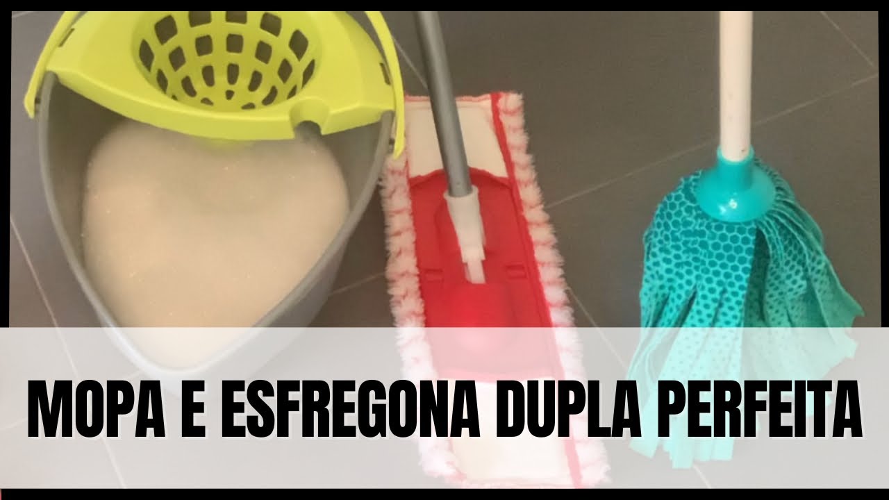 MOPA e ESFREGONA! Minhas aliadas para uma LIMPEZA R&Aacute;PIDA e F&Aacute;CIL.