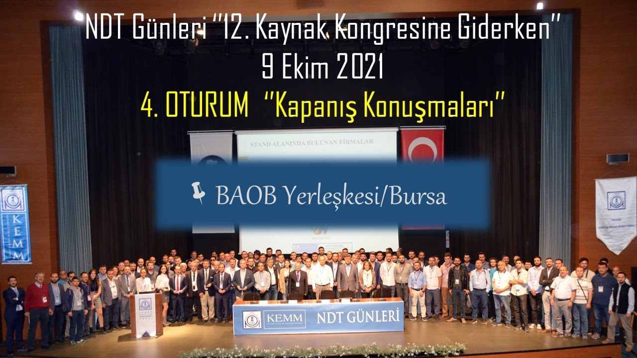 9 Ekim 2021 tarihinde gerçekleştirilen NDT Günleri etkinliğinin 4.Oturumu-Kapanış Konuşmaları