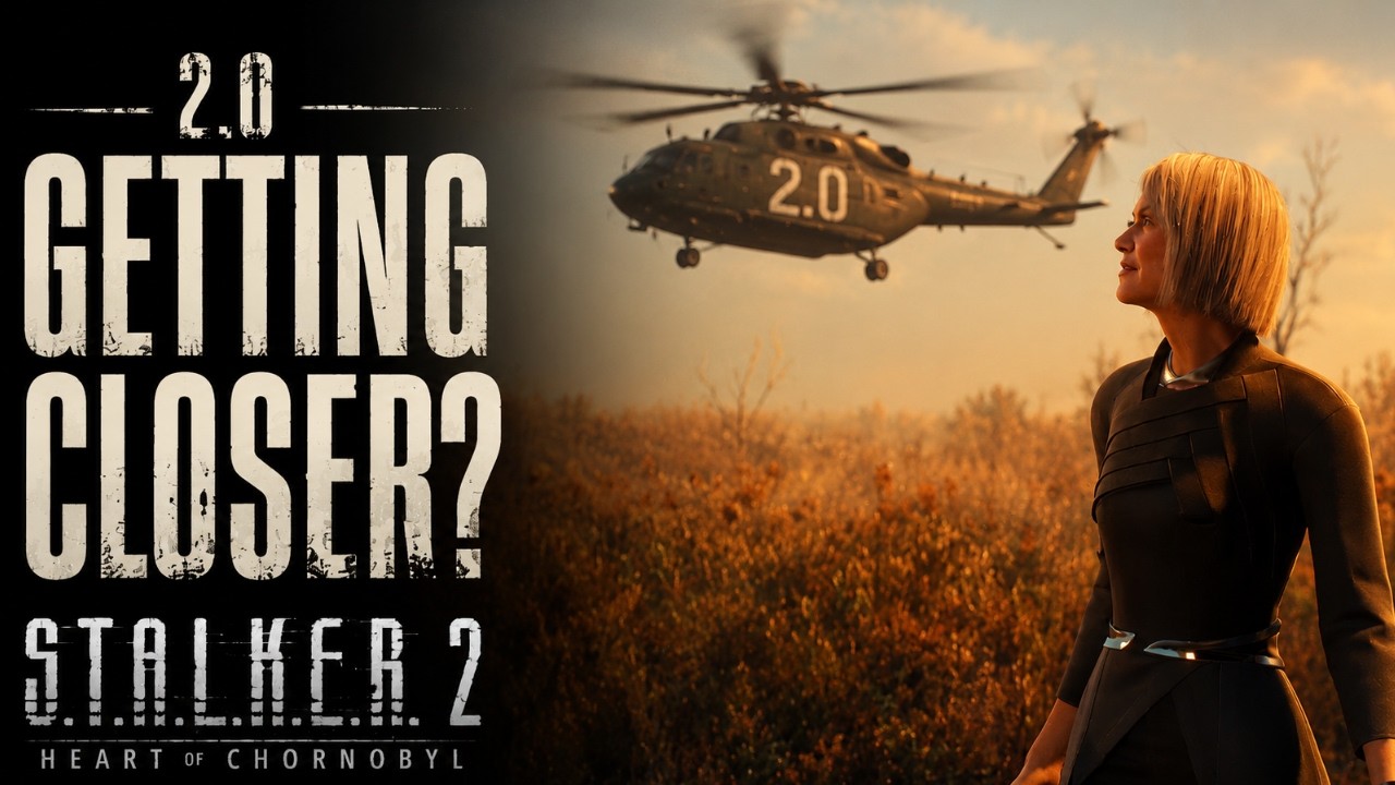 STALKER 2 Patch 2.0 - Is It Getting Closer?