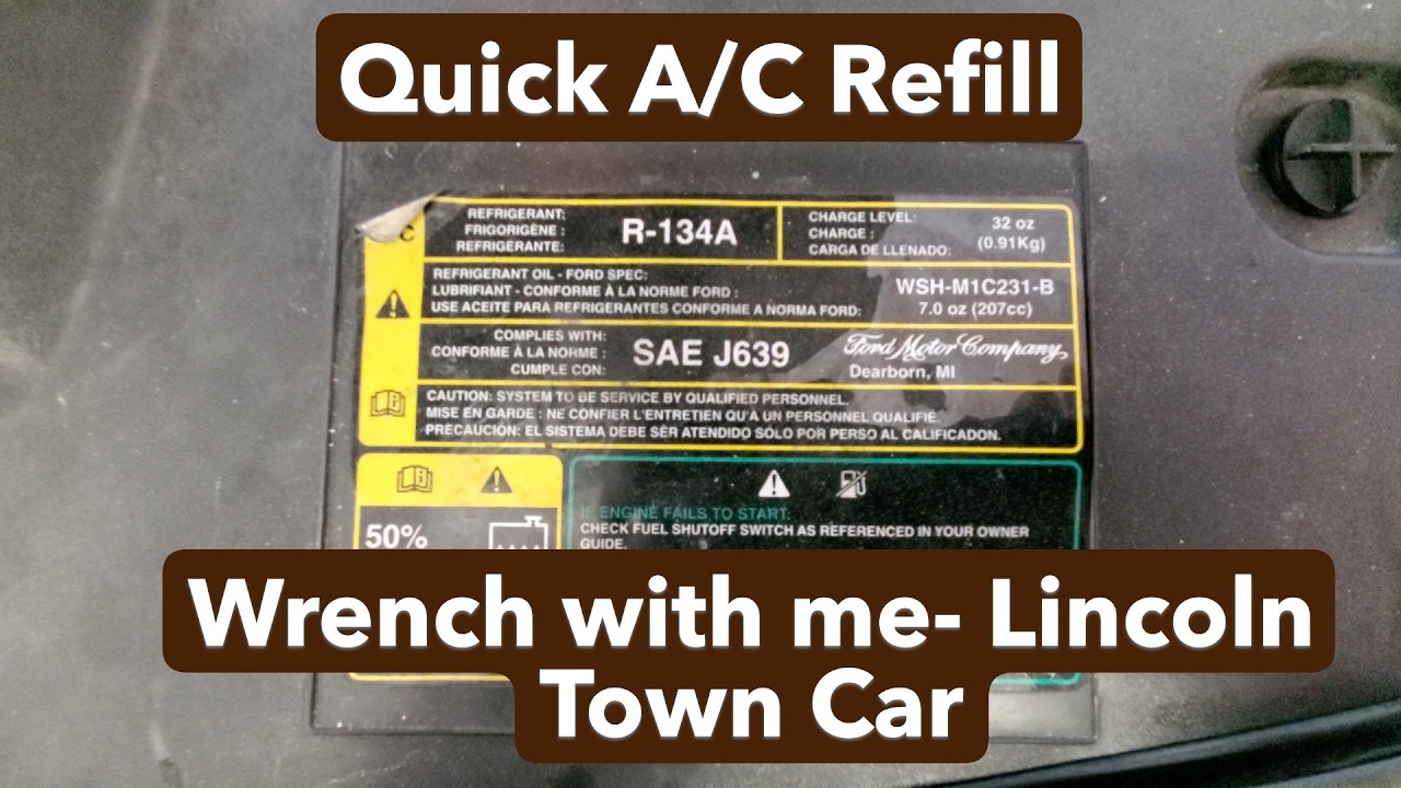 Lincoln Town Car- Quick A/C Refill