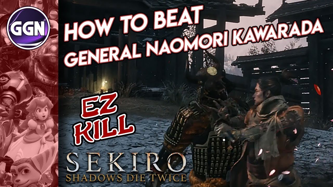How to Beat “General Naomori Kawarada” Easy Kill | Mini Boss Guide | Sekiro: Shadows Die Twice