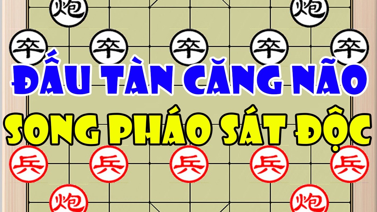 Trịnh Duy Đồng 郑惟桐 vs Niếp Thiết Văn (聂铁文)| Đấu Tàn Căng Não Song Pháo Sát Độc Đè Bẹp Song Xe