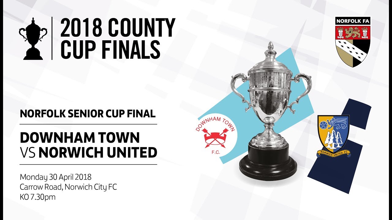 Norfolk Senior Cup Final 2017-18