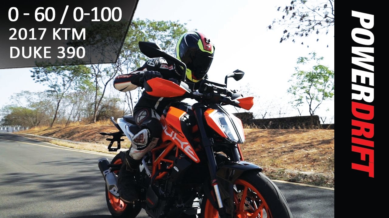 2017 KTM Duke 390 : 0 to 60 - 0 to 100 Speed Test : PowerDrift