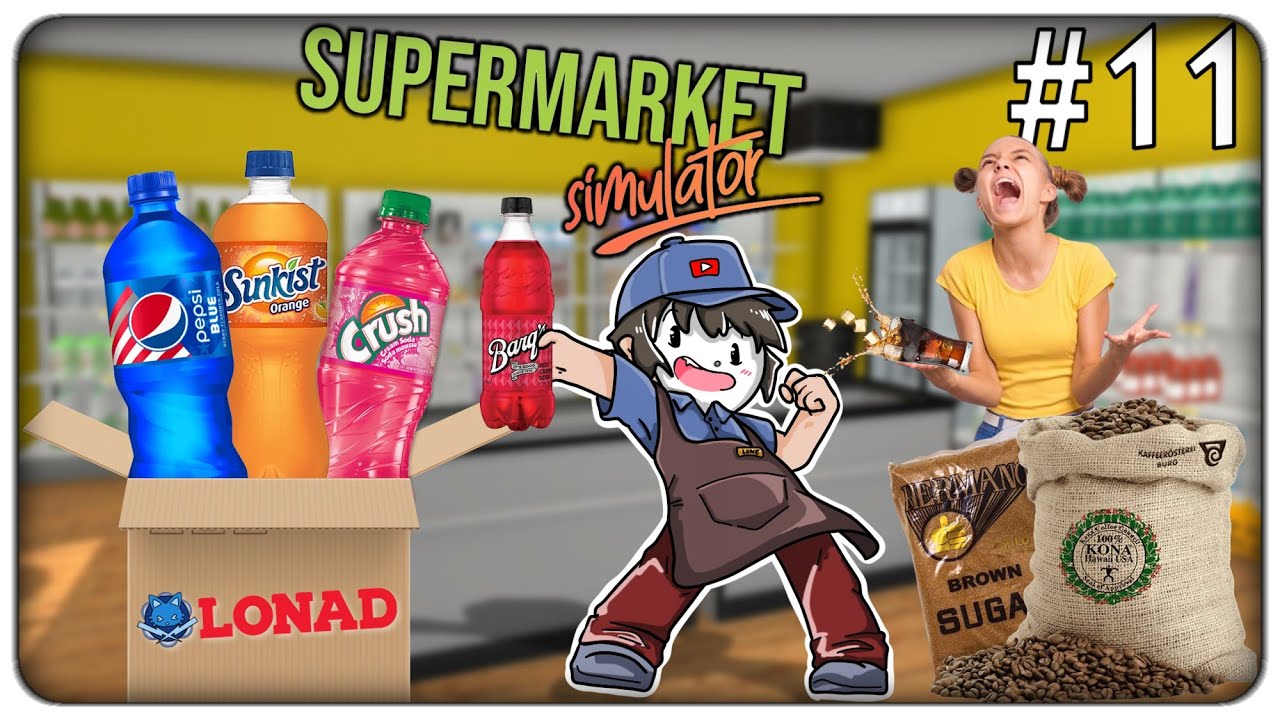 COMPRIAMO UNA MAREA DI BEVANDE GASSATE E LA GENTE IMPAZZISCE MALE | SuperMarket Simulator - ep.11