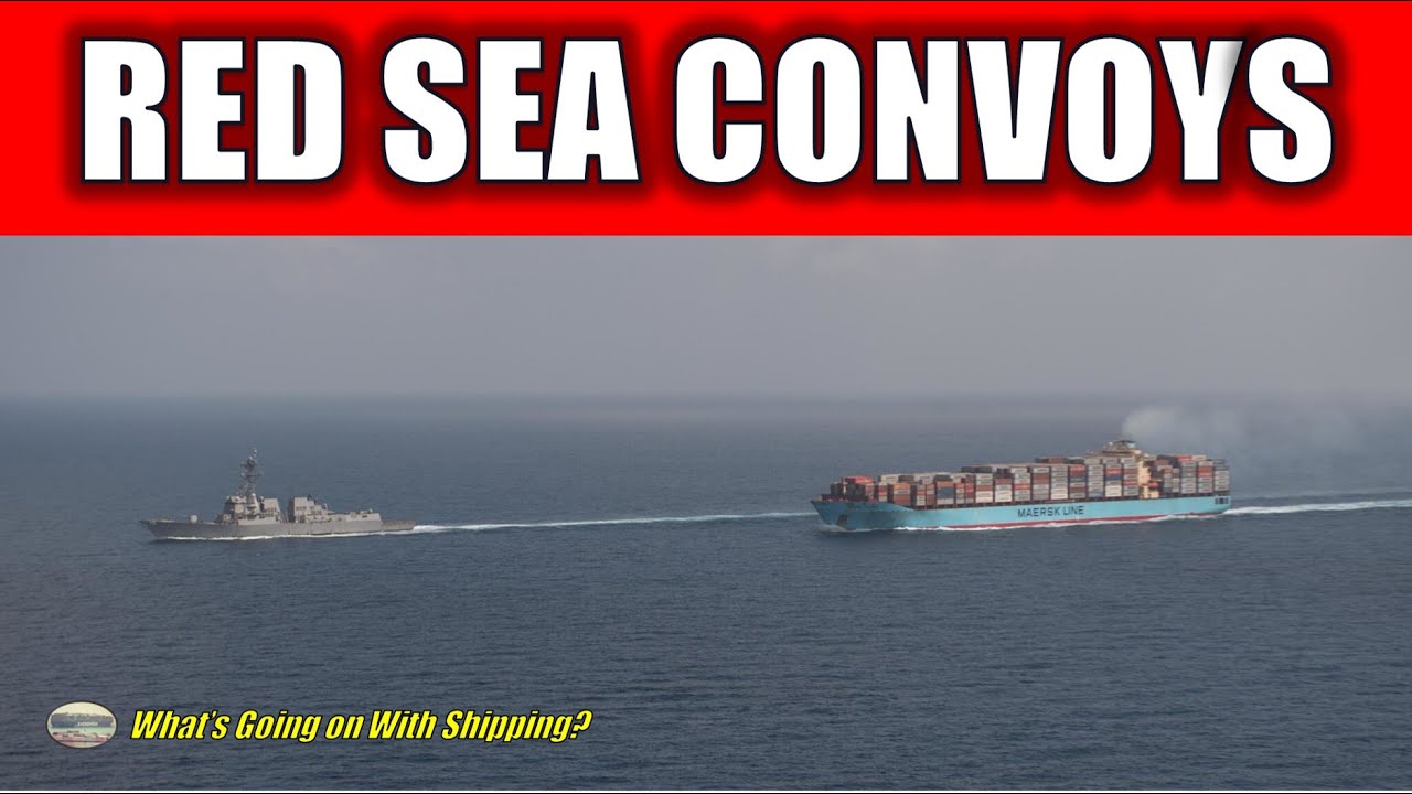 Red Sea Convoys & An Increase in Naval Presence around the Bab el-Mandeb - Op Prosperity Guardian