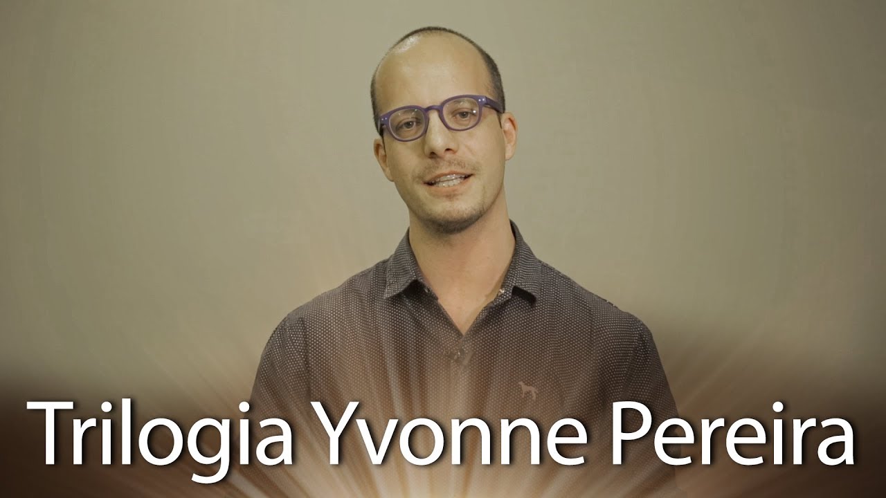 Livros que Iluminam Indica - Trilogia Yvonne Pereira
