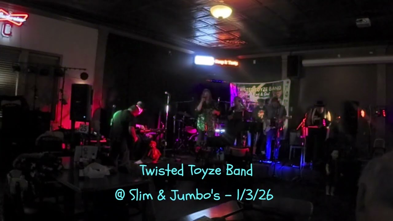Twisted Toyze Band @ Slim and Jumbos Set One - 1/3/26