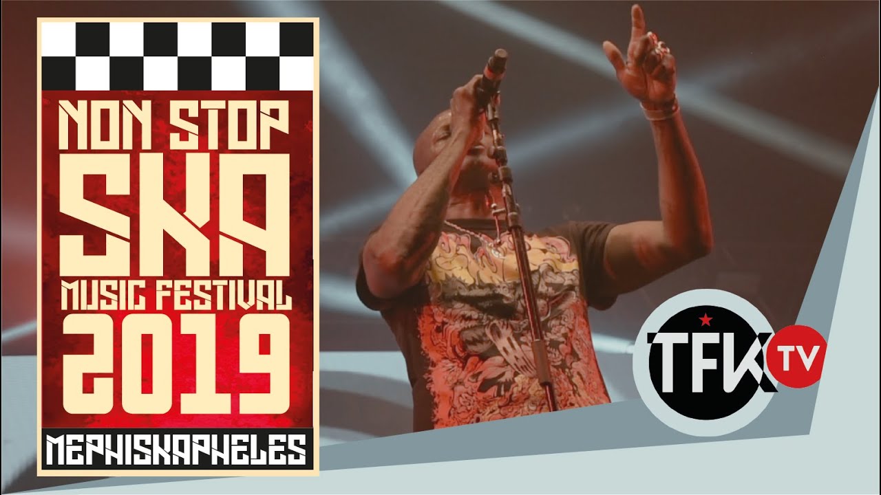 Mephiskapheles / Non Stop Ska Fstival 2019 TFKTV