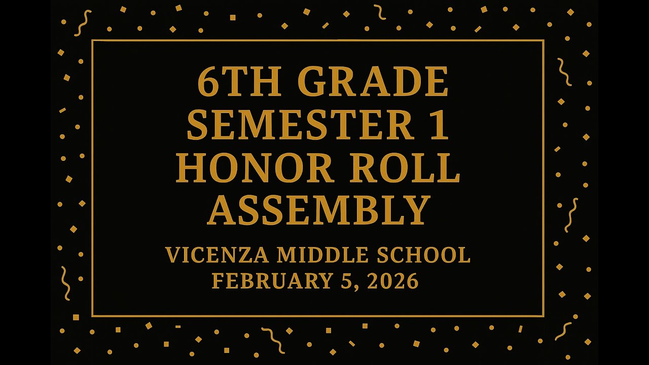 6th Grade Semester 1 Honor Roll Assembly - February 5, 2026