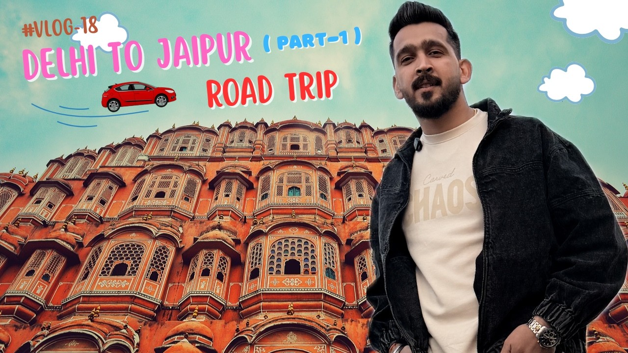 Noida To Jaipur- Road Trip || Part 1 || Deepak Sangwan Vlogs || #Vlog-18