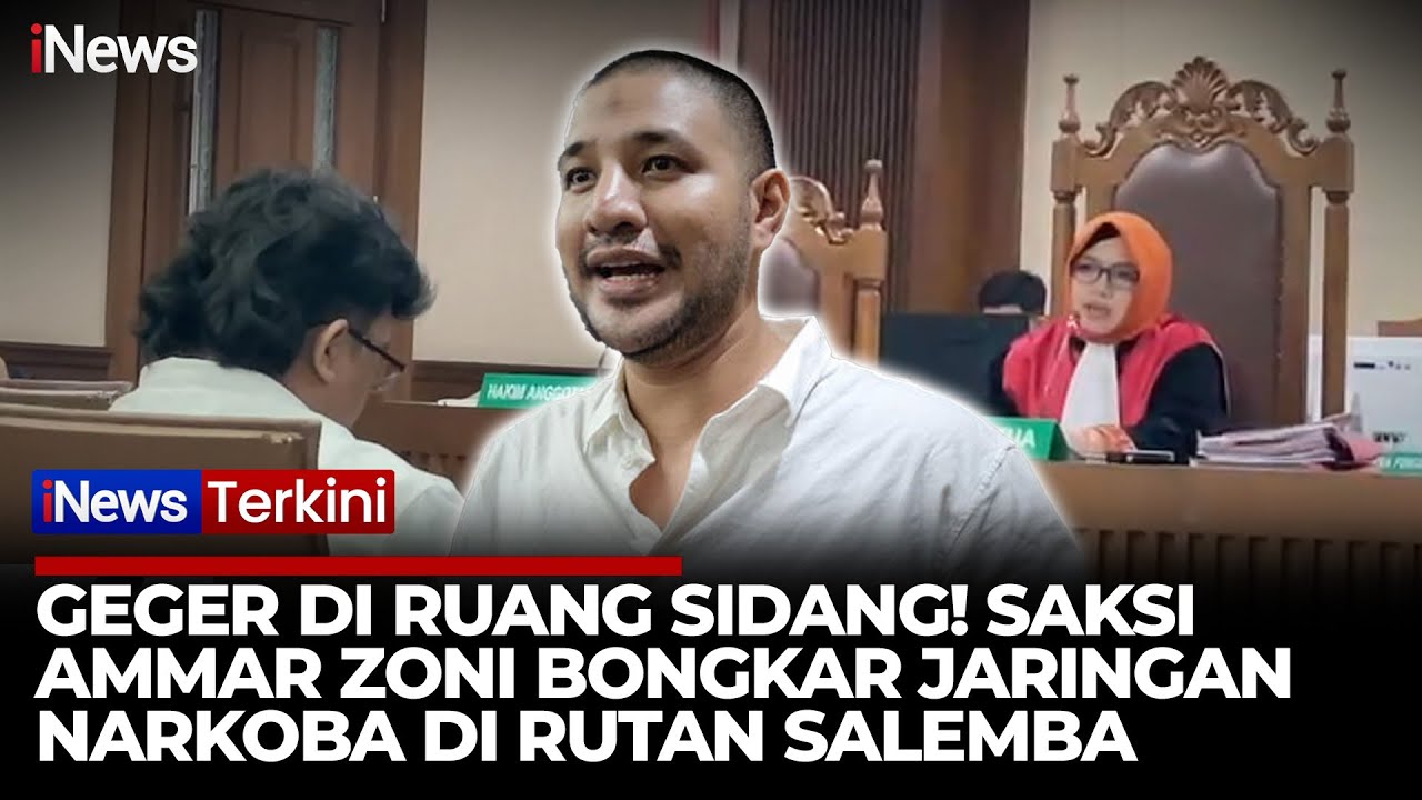 Hakim Terkejut! Saksi Bongkar Peredaran Narkoba di Rutan Salemba saat Sidang Ammar Zoni