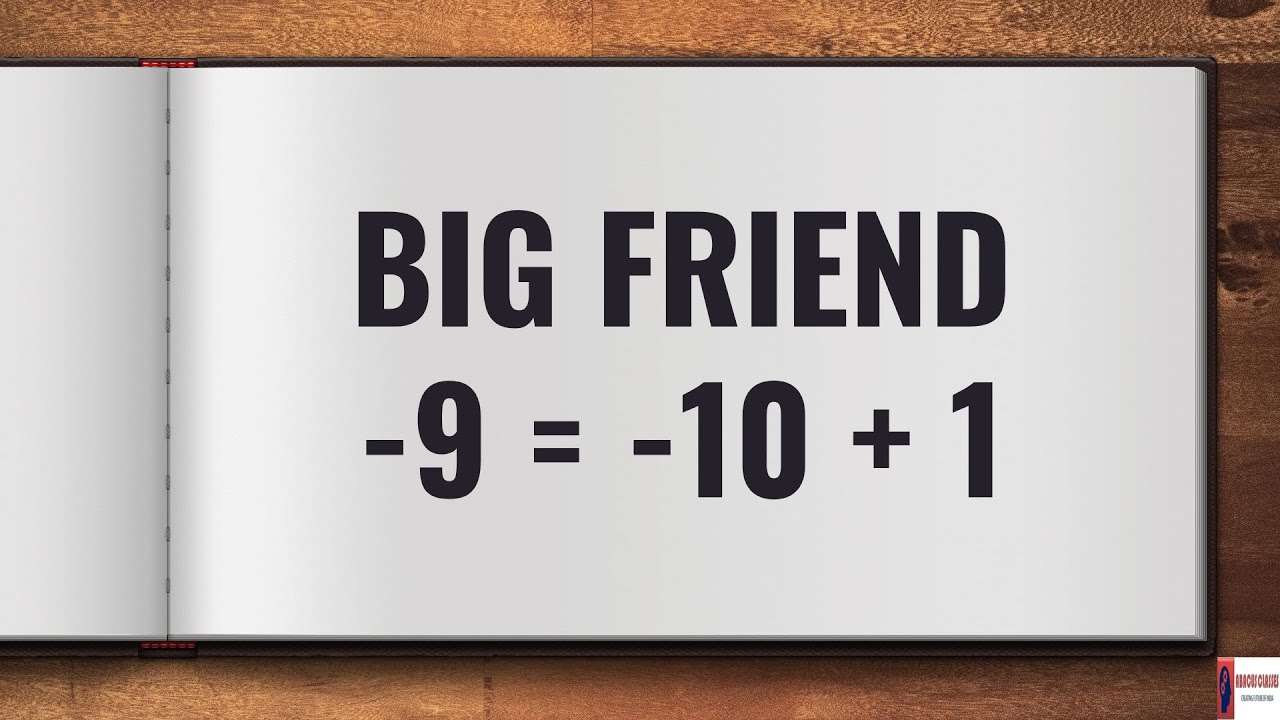 #abacus Big Friend -9 = -10 + 1