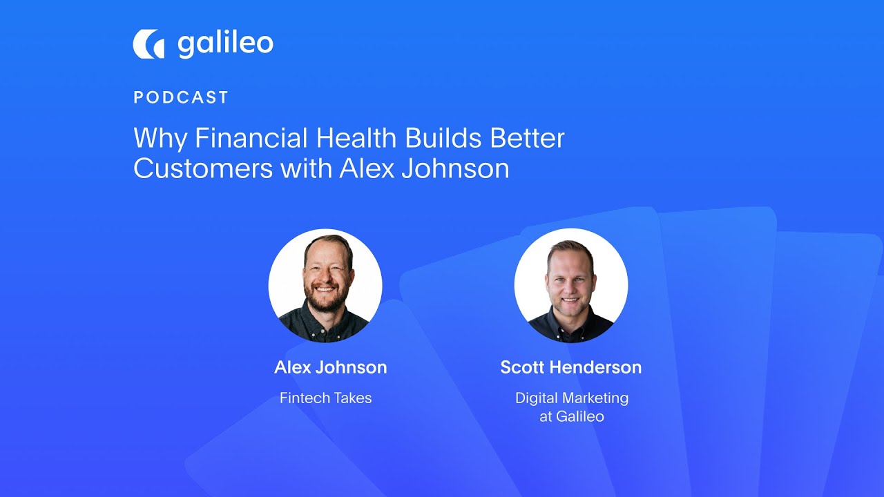Why Financial Health Builds Better Customers with Alex Johnson