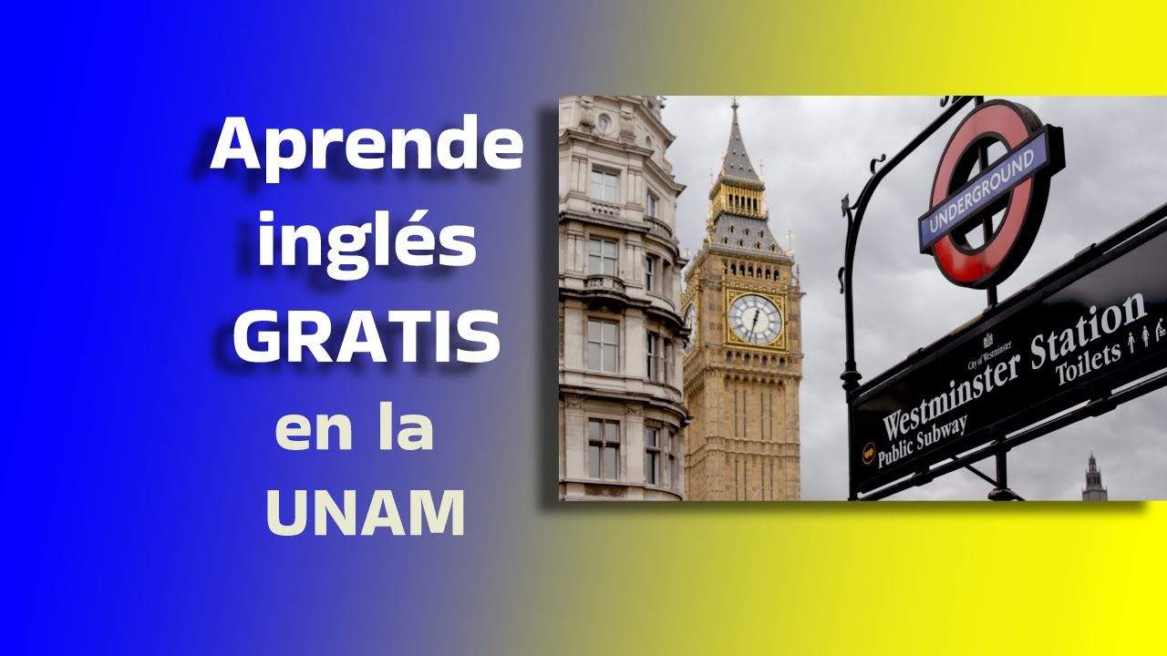Aprende Ingl&eacute;s Gratis en la UNAM