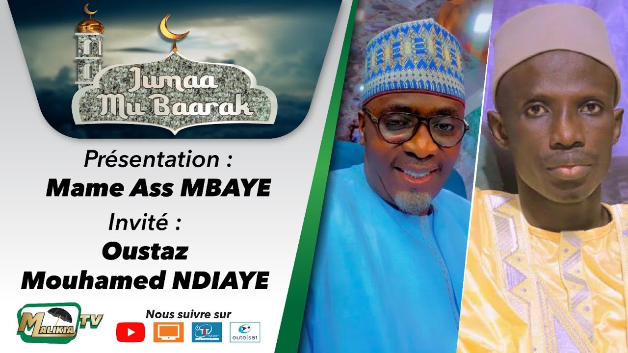 🔴[ DIRECT ] JUMAA MU BAARAK INVITÉ OUSTAZ MOUHAMED NDIAYE  | DU 12 MAI 2023
