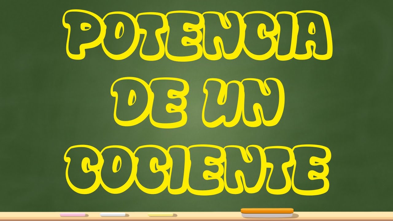Potencia de un cociente