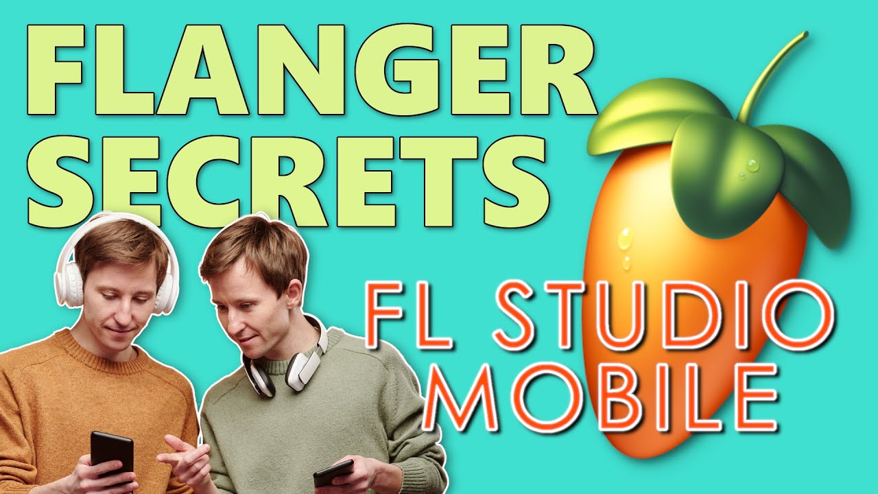 Flanger & Phase Cancellation in FL Studio Mobile