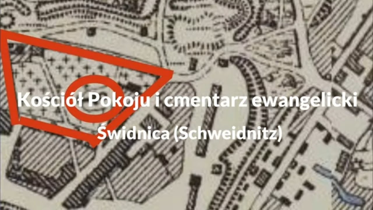 Kości&oacute;ł i cmentarz Świdnica (Schweidnitz)