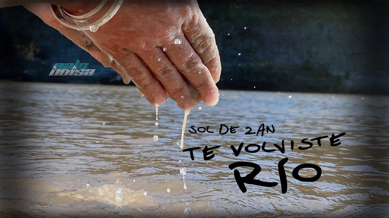 Sol De Zan - Te volviste Río