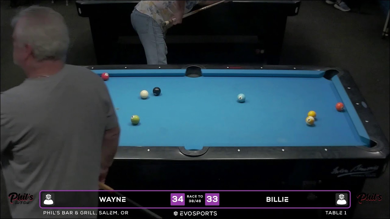 WAYNE vs BILLIE - PHIL'S BAR & GRILL - TABLE 1 | EvoSports