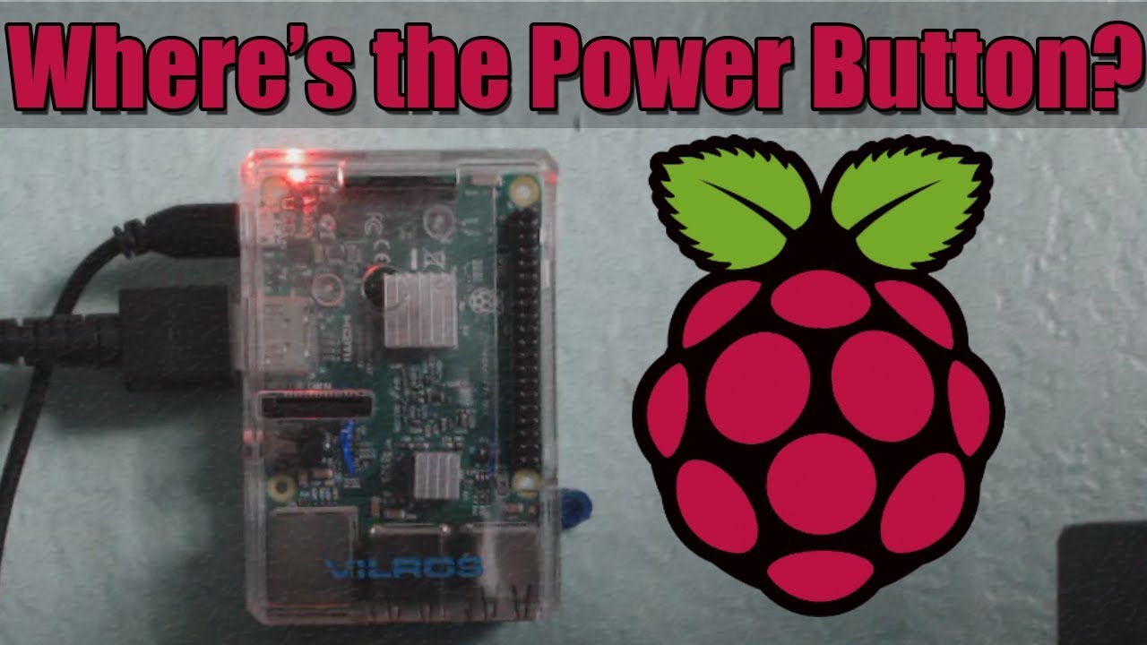 Raspberry Pi: Why No Power Button? And Simple Solutions!