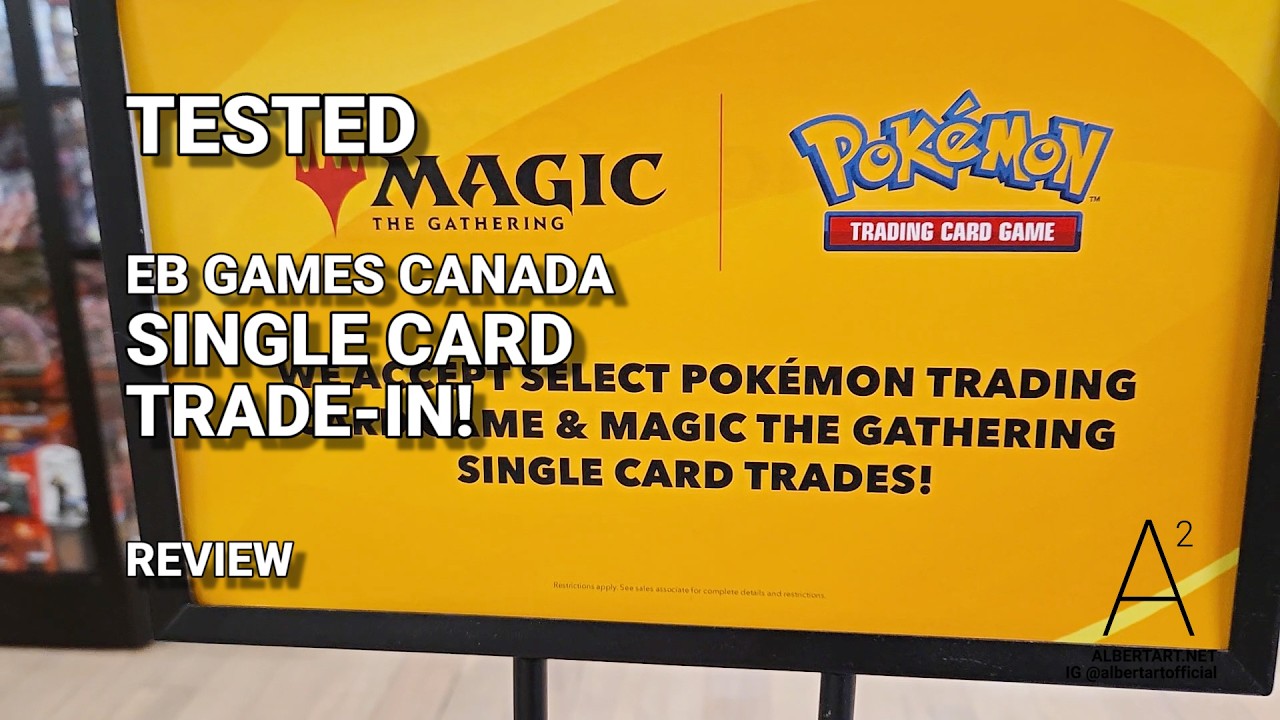 TRADING CARD TRADE-IN AT EB GAMES CANADA POKEMON MTG #REVIEW #TCG #GAMING