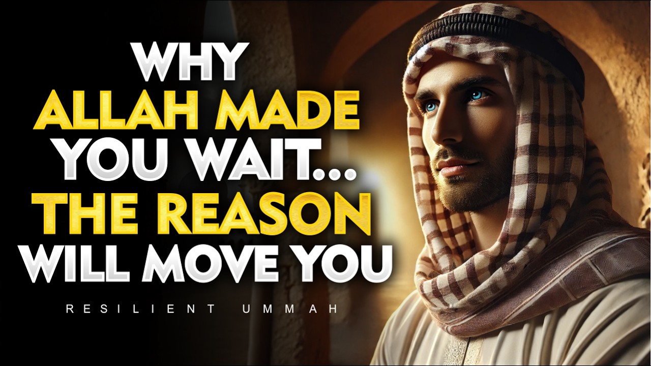This is Why Allah Made You Wait. The Answer is Finally Here | ISLAM