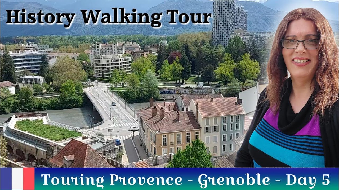Walking tour of Grenoble | Grenoble City Centre