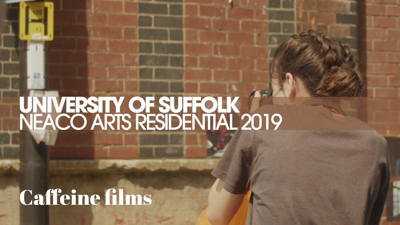 University of Suffolk - 'neaco Arts Residential 2019' // by Caffeine Films //