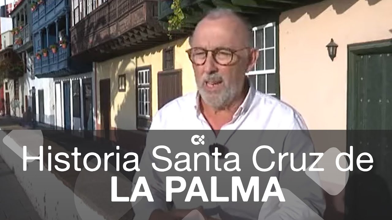 Historia de Santa Cruz de La Palma