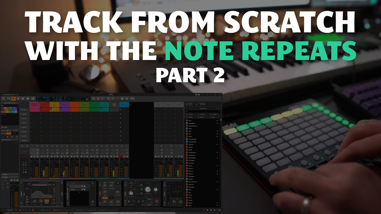 Track from scratch with Note Repeats Part 2 in Bitwig / Finishing the track