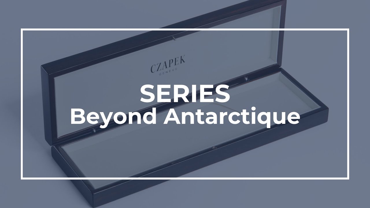 CZAPEK | Series - Beyond Antarctique : ch.6